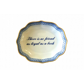 There Is No Friend As Loyal As A Book…. Ring Tray 5.75"