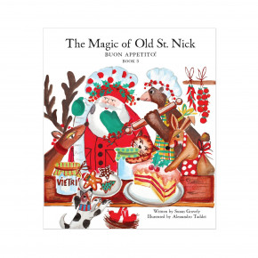Old St. Nick The Magic of Old St. Nick: Buon Appetito Children's Book 9"W, 10.5"H