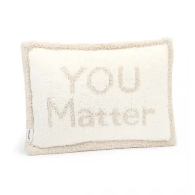 You Matter Pillow Malt/Crème 13" X 19"