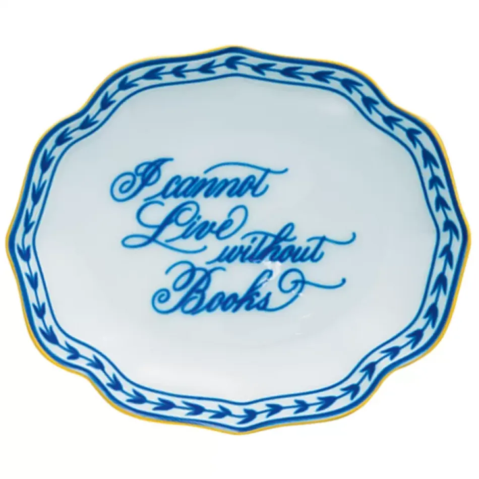 I Cannot Live w/o Books Ring Tray 5.5"