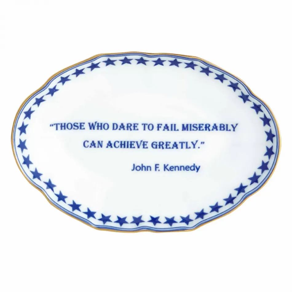 Those Who Dare to Fail… John F. Kennedy, Ring Tray 5.75" x 4