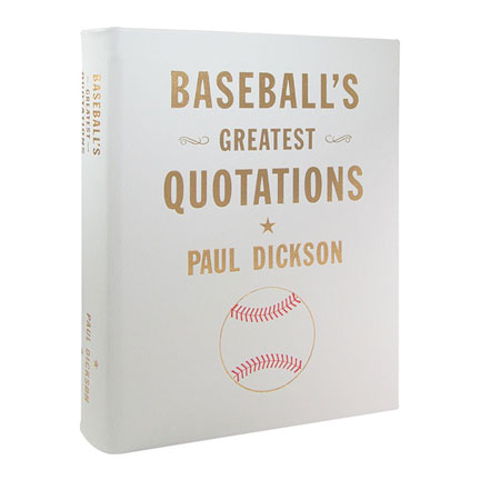 Baseball’s Greatest Quotations Gift Book