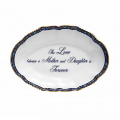 Love Between Mother & Daughter Is Forever, Ring Tray 5.75"